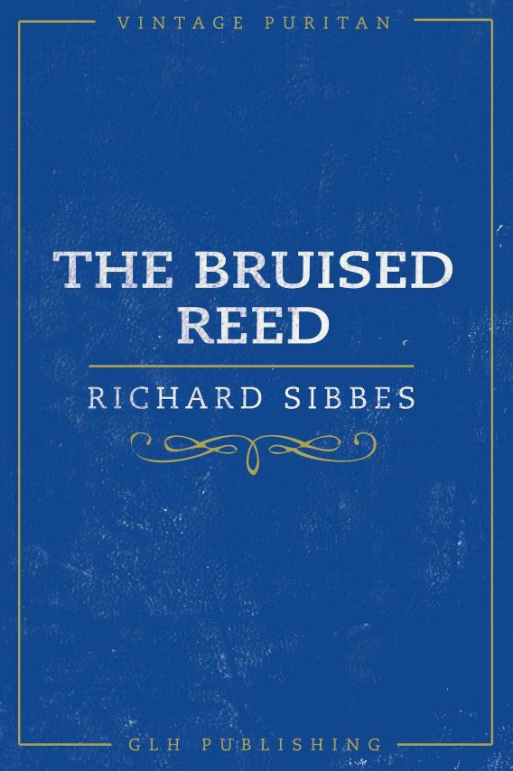Cover of The Bruised Reed by Richard Sibbes